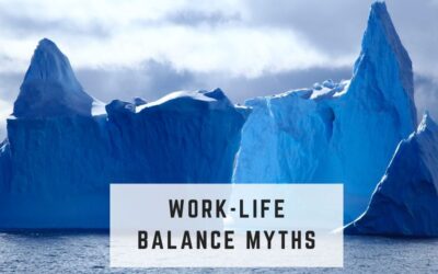 Work-life Balance Myths